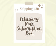 February Monthly Wax Bar Subscription - SHIPS FREE! Code: WAXCLUB