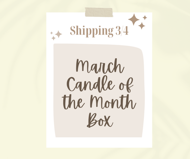 March Candle of the Month Subscription  SHIPS FREE! (code: CANDLECLUB)