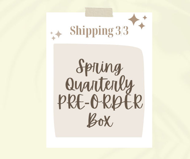 Spring Haven Quarterly Seasonal Subscription (ships free with code: QUARTERLY)