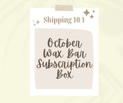 October Monthly Wax Bar Subscription - SHIPS FREE! Code: WAXCLUB